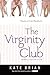 The Virginity Club by Kate Brian