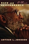 Race and Remembrance: A Memoir