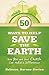 50 Ways to Help Save the Earth: How You and Your Church Can Make a Difference