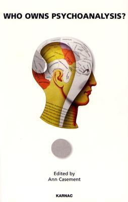 Who Owns Psychoanalysis? (Paperback)