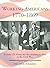 Working Americans 1770-1869, Volume IX: From the Revolutionary War to the Civil War