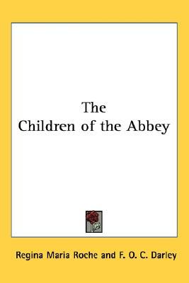 The Children of the Abbey (Paperback)