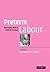 Preterm Labour: Managing Risk in Clinical Practice