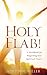 Holy Flab! by Adrienne Miller
