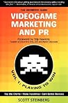 VIDEOGAME MARKETING AND PR: VOL. 1: PLAYING TO WIN