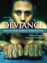 Deviance: The Interactionist Perspective Deviance: The Interactionist Perspective