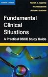 Fundamental Clinical Situations: A Practical OSCE Study Guide