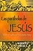 Las Parabolas de Jesus ( Spanish Edition)