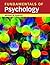 Fundamentals of Psychology
