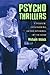 Psycho Thrillers: Cinematic...