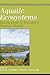 Aquatic Ecosystems: Interactivity of Dissolved Organic Matter (Aquatic Ecology)
