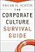 The Corporate Culture Survival Guide by Edgar H. Schein