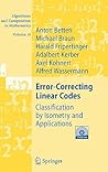 Error-Correcting Linear Codes: Classification by Isometry and Applications (Algorithms and Computation in Mathematics, 18)