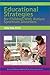 Educational Strategies for Children With Autism Spectrum Disorders (The Practical Strategies Series in Autism Education)