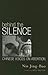 Behind the Silence by Jing-Bao Nie