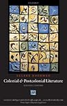 Colonial and Postcolonial Literature by Elleke Boehmer