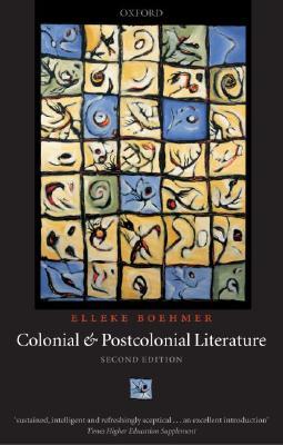 Colonial and Postcolonial Literature (Paperback)