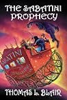 The Sabatini Prophecy by Thomas L. Blair