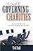 A Guide to Governing Charities: Success in the Boardroom Starts with Asking the Right Questions