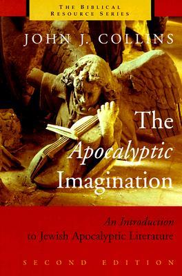 The Apocalyptic Imagination: An Introduction to Jewish Apocalyptic Literature (The Biblical Resource Series (BRS))