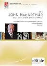 The John Macarthur Essential Bible Study Library: Includes Trusted Bible Study Resources, Unlimited Expandability, Easy-to-use The John Macarthur Essential Bible Study Library: Includes Trusted Bible Study Resources, Unlimited Expandability, Easy-to-use