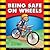 Being Safe on Wheels (Be Safe!)
