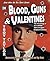 Blood, Guns & Valentines