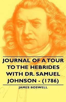 Journal of a Tour to the Hebrides with Dr. Samuel Johnson -