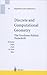 Discrete and Computational Geometry: The Goodman-Pollack Festschrift (Algorithms and Combinatorics, 25)