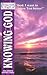 Connections: Knowing God