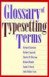 Glossary of Typesetting Terms (Chicago Guides to Writing, Editing, and Publishing)