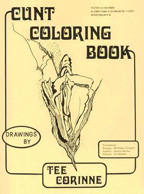 Cunt Coloring Book (Paperback)