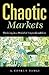 Chaotic Markets: Thriving i...