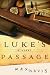 Luke's Passage