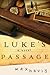 Lukes Passage by DAVIS MAX