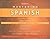 Barron's Mastering Spanish Level 1 by Robert P. Stockwell