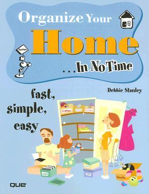 Organize Your Home ... In No Time (Paperback)