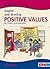 How to Inspire and Develop Positive Values in Your Classroom