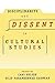 Disciplinarity and Dissent in Cultural Studies by Cary Nelson