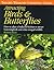Attracting Birds & Butterflies by Barbara W. Ellis