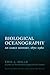 Biological Oceanography by Eric L. Mills