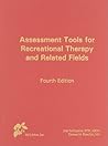 Assessment Tools for Recreational Therapy and Related Fields