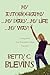 My Autobiography my Diary my Life my Way!: Living With Post Traumatic Stress Disorder