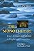 The Monotheists: Jews, Christians, and Muslims in Conflict and Competition, Volume I: The Peoples of God (Princeton Paperbacks)