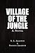 Village of the Jungle