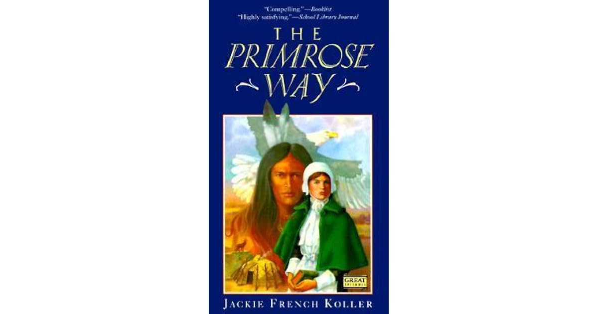 The Primrose Way by Jackie French Koller