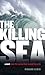 The Killing Sea