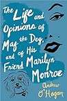 The Life and Opinions of Maf the Dog, and of His Friend Marilyn Monroe