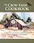 The Crow Farm Cookbook: A M...