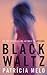 Black Waltz by Patrícia Melo